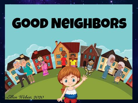 Good Neighbours .